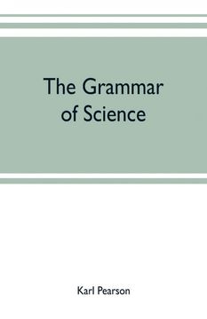portada The Grammar of Science (en Inglés)