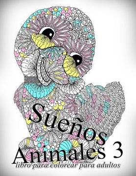portada Sueños Animales 3: Libro Para Colorear Para Adultos