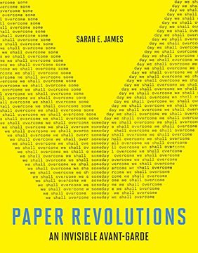 portada Paper Revolutions: An Invisible Avant-Garde (en Inglés)
