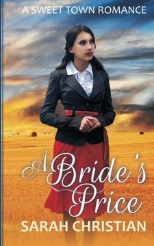 portada A Bride's Price (Sweet Town Clean Historical Western Romance)
