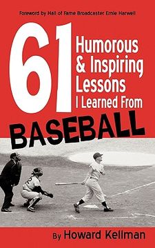 portada 61 humorous & inspiring lessons i learned from baseball (en Inglés)