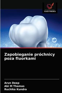 portada Zapobieganie próchnicy poza fluorkami (en Polaco)