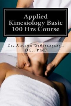 portada Applied Kinesiology Basic 100 hrs Course (libro en Inglés)