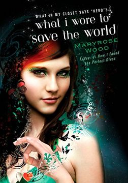 portada What i Wore to Save the World (Morgan Rawlinson Novel) 