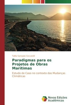 portada Paradigmas para os Projetos de Obras Marítimas: Estudo de Caso no contexto das Mudanças Climáticas