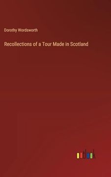 portada Recollections of a Tour Made in Scotland (en Inglés)