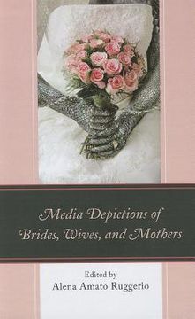 portada media depictions of brides, wives, and mothers (en Inglés)