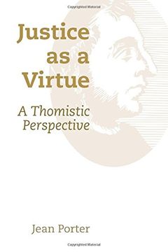 portada Justice as a Virtue: A Thomistic Perspective (en Inglés)