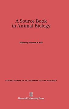 portada A Source Book in Animal Biology (Source Books in the History of the Sciences)