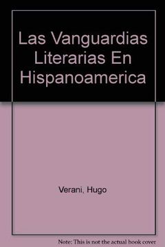 portada Las. Vanguardias Literarias en Hispanoamerica (in Spanish)