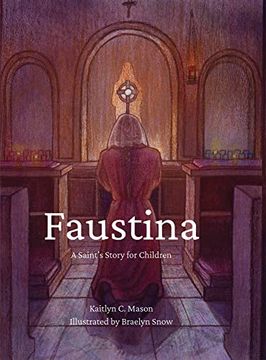 portada Faustina: A Saints Story for Children (en Inglés)