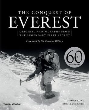 portada the conquest of everest: original photographs from the legendary first ascent (en Inglés)