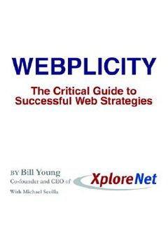portada webplicity: the critical guide to successful web strategies (en Inglés)