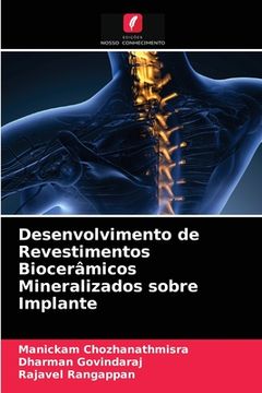 portada Desenvolvimento de Revestimentos Biocerâmicos Mineralizados Sobre Implante (in Portuguese)