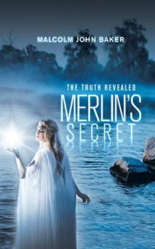 portada Merlin'S Secret: The Truth Revealed (en Inglés)