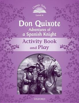 portada Classic Tales 4. Don Quixote. Activity Book (Classic Tales Second Edition)