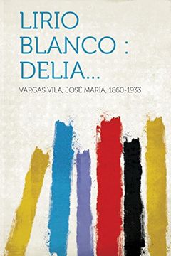 portada Lirio Blanco: Delia.