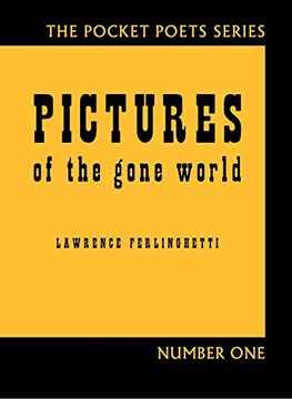 portada Pictures of the Gone World: 60Th Anniversary Edition (City Lights Pocket Poets Series) 