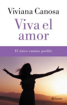 portada Viva el Amor el Unico Camino Posible