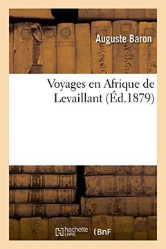 portada Voyages en Afrique de Levaillant (Histoire) (French Edition)