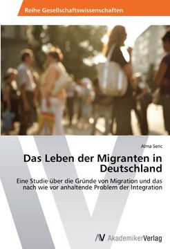 portada Das Leben der Migranten in Deutschland
