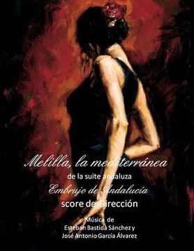 portada Melilla, la mediterranea - score: Embrujo de Andalucia - suite andaluza (en Inglés)