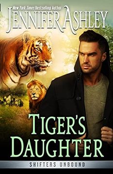 portada Tiger's Daughter (Shifters Unbound) (in English)