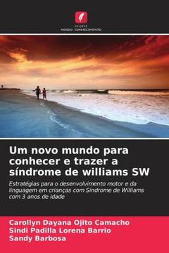 portada Um Novo Mundo Para Conhecer e Trazer a Síndrome de Williams sw