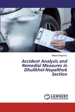 portada Accident Analysis and Remedial Measures in Dhulikhel-Nepalthok Section (en Inglés)