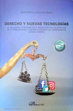 portada Derecho y Nuevas Tecnologías: La Influencia de Internet en la Regulación de los Derechos de la Personalidad y los Retos Digitales del Ordenamiento Jurídico Español (in Spanish)