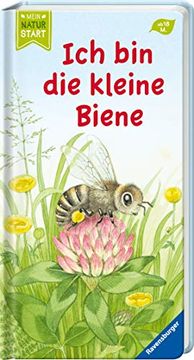 portada Ich bin die Kleine Biene (Mein Naturstart) (in German)