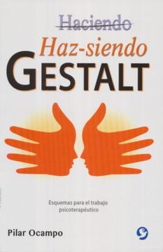portada Haz-Siendo Gestalt: Esquemas Para El Trabajo Psicoterapéutico