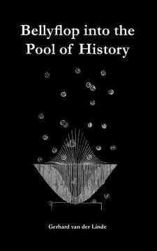 portada Bellyflop into the pool of history (en Inglés)