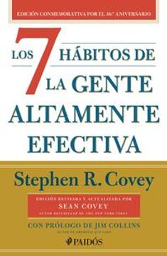 portada Los 7 Hábitos de la Gente Altamente Efectiva (30. º Aniversario) (in Spanish)
