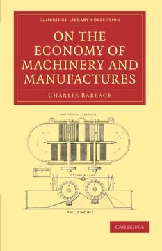 portada On the Economy of Machinery and Manufactures Paperback (Cambridge Library Collection - History of Printing, Publishing and Libraries) (in English)