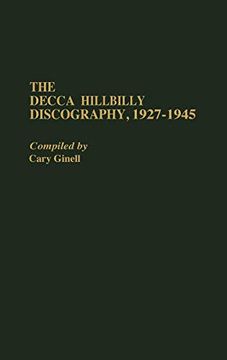 portada The Decca Hillbilly Discography, 1927-1945 (en Inglés)