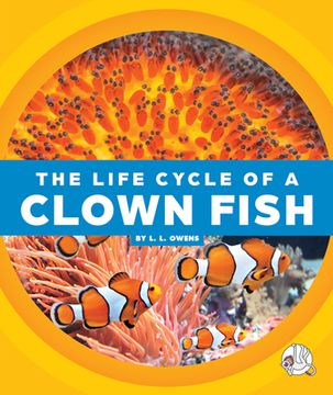 portada The Life Cycle of a Clown Fish (en Inglés)
