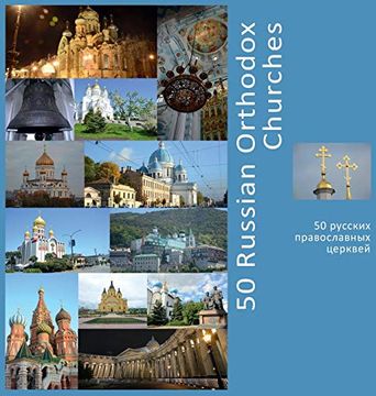 portada 50 Russian Orthodox Churches: A Photo Travel Experience (en Inglés)