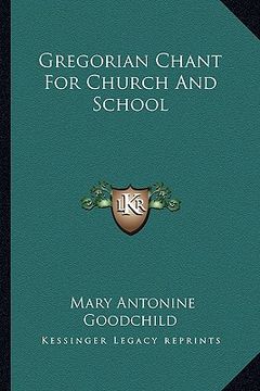 portada gregorian chant for church and school (in English)