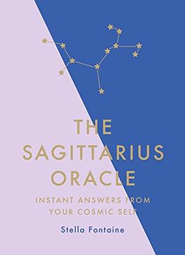 portada The Sagittarius Oracle: Instant Answers From Your Cosmic Self 