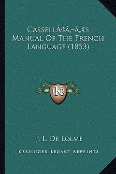 portada cassellacentsa -a centss manual of the french language (1853) (en Inglés)