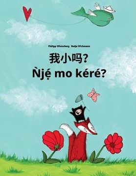 portada Wo xiao ma? Nje mo kere?: Chinese/Mandarin Chinese [Simplified]-Yoruba (Èdè Yorùbá): Children's Picture Book (Bilingual Edition)