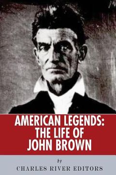 portada American Legends: The Life of John Brown (in English)
