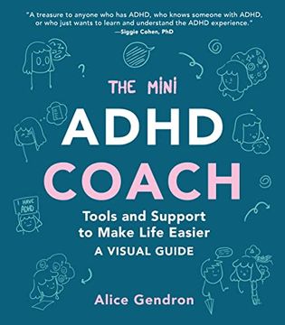 portada The Mini Adhd Coach: Tools and Support to Make Life Easier―A Visual Guide 