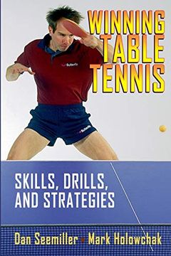portada Winning Table Tennis: Skills, Drills, and Strategies (en Inglés)