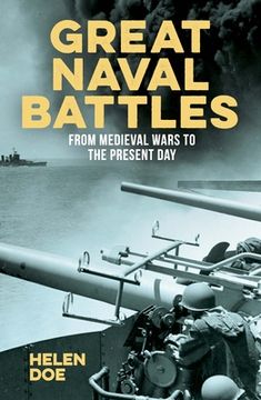 portada Great Naval Battles: From Medieval Wars to the Present Day (en Inglés)