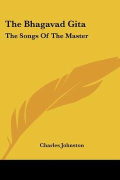 portada the bhagavad gita: the songs of the master (in English)
