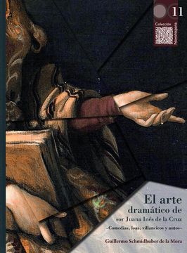 portada El Arte Dramático de sor Juana Inés de la Cruz