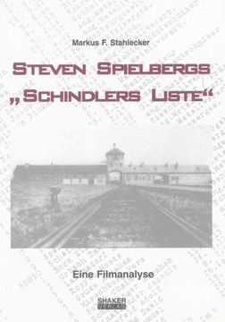 portada Steven Spielbergs "Schindlers Liste": Eine Filmanalyse (in German)