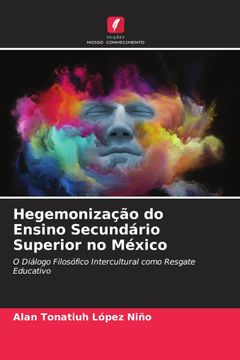 portada Hegemonização do Ensino Secundário Superior no México